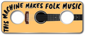 1.5" This Machine Makes Folk Music