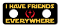 1.5" Friends Everywhere